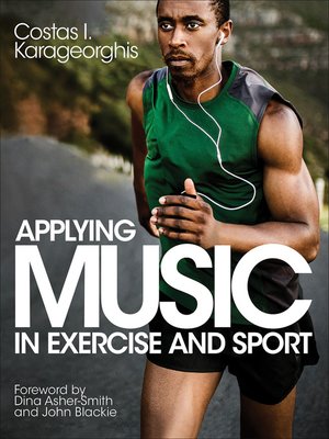 cover image of Applying Music in Exercise and Sport